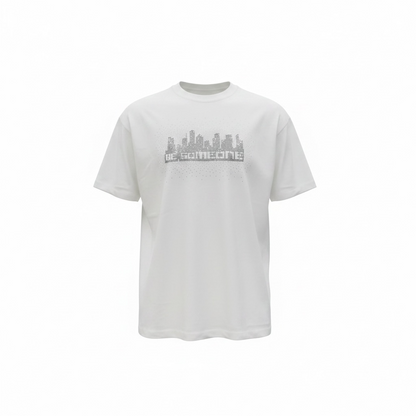 BE SOMEONE OVER SIZED TSHIRT - PRE-ORDER